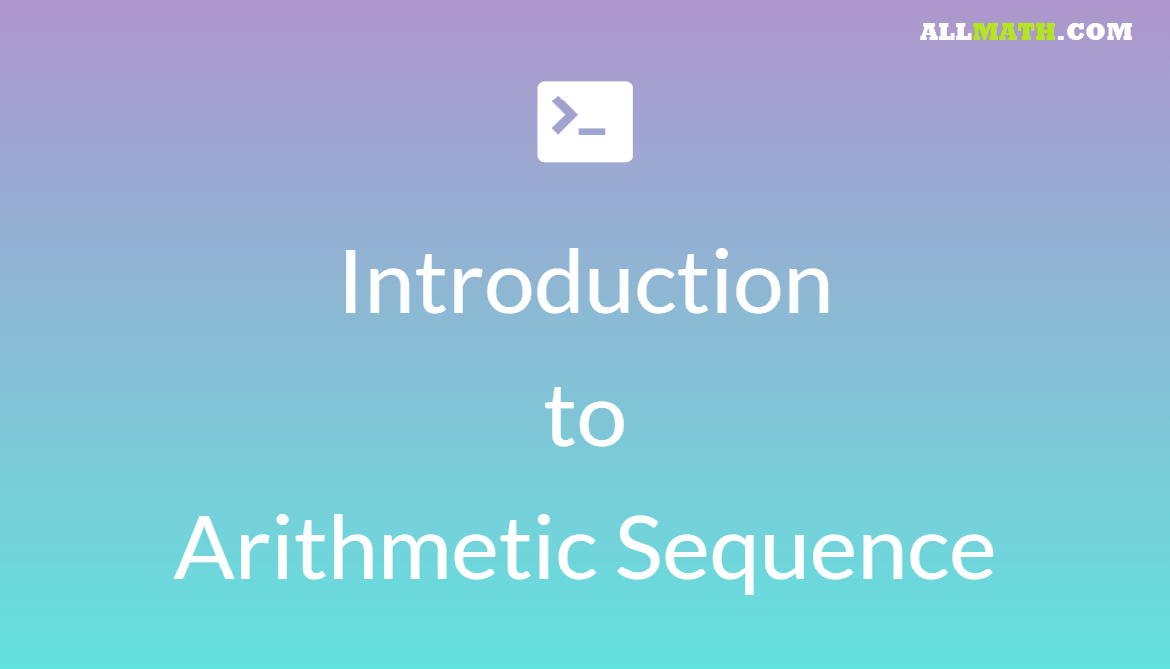 arithmetic sequence - allmathcalc
